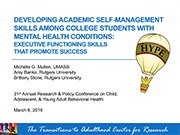 Developing Academic Self-Management Skills Among College Students with Mental Health Conditions presentation cover