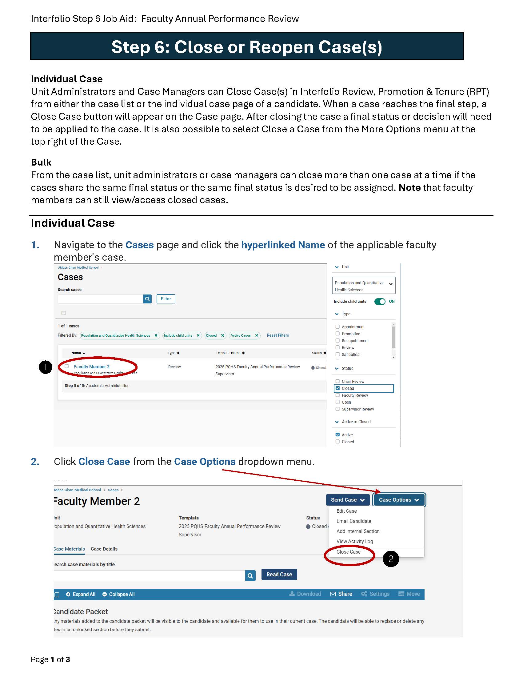step 6: close or reopen cases
