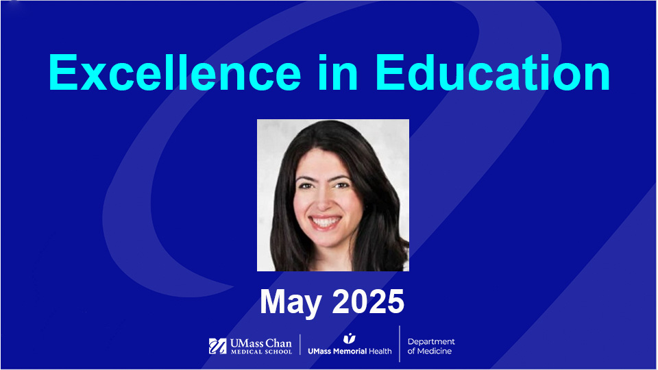  Excellence in Education, May 2025, image of Sarah Hyder, MD, MBA
