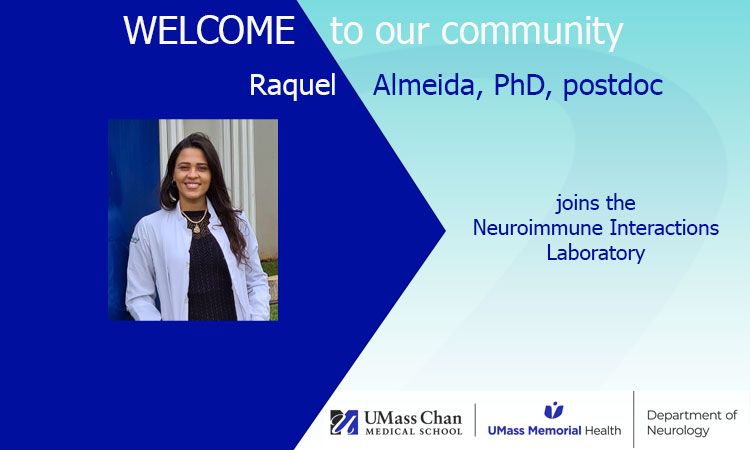Raquel Almeida, PhD, postdoc in Neuroimmune Interactions Lab